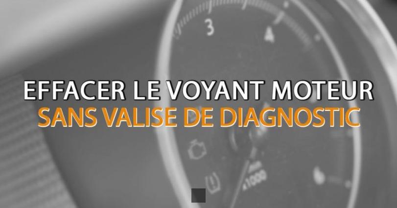 comment enlever voyant moteur