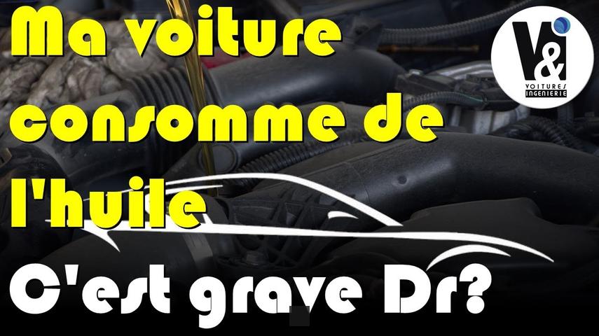 pourquoi un moteur consomme de l'huile