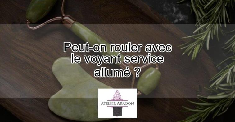 Voyant service allumé : Peut-on rouler ainsi ? Décryptage et conseils essentiels !